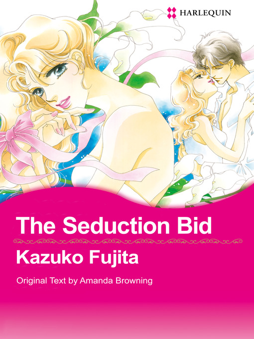 Title details for The Seduction Bid by Kazuko Fujita - Available